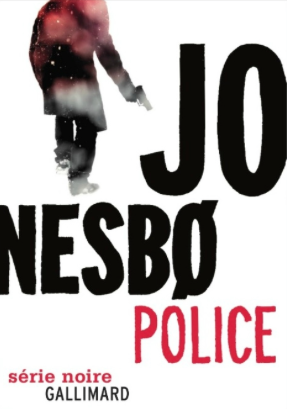 Jo Nesbo, harry hole, police, serie noire, gallimard