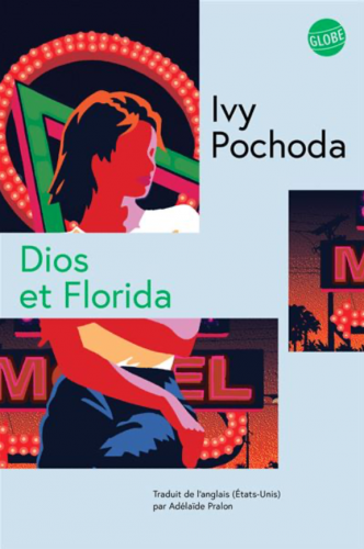 ivy pochada,dios et florida,editions globe