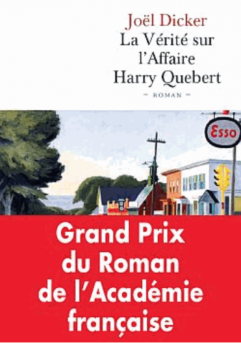 la vérité sur l'affaire harry quebert,joel dicker,polar,l'age d'homme,de fallois,lolita,aurora,marcus goldman