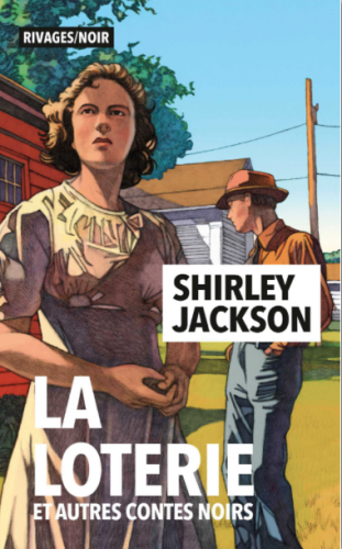 shirley jackson,la loterie et autres contes noirs,éditions rivages