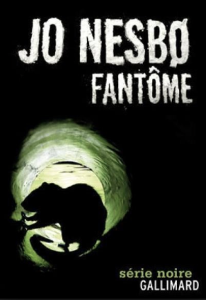 jo nesbo,fantôme,gallimard,serie noire,oslo