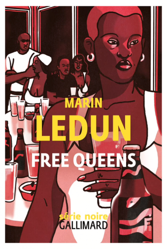 free queens,éditions gallimard,série noire,marin ledun