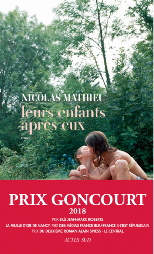 nicolas mathieu,les enfants après eux,actes sud,prix goncourt