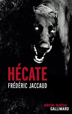 dominique jaccaud, hecate, serie noire, fait divers