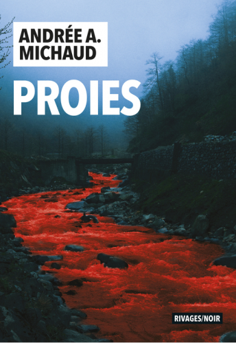 proies, andrée a michaud