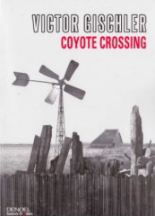 victor gischler, coyote crossing, jim thompson, 1275 âmes, Cormac McCarthy
