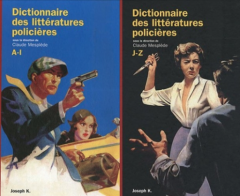 claude mesplède,le dictionnaire des littératures policières,éditions josph k