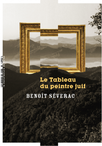 benoît séverac, la manufacture de livres, le tableau du peintre juif