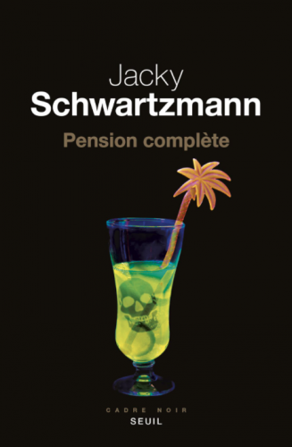 jacky schwartzmann,pension complète,seuil,cadre noir