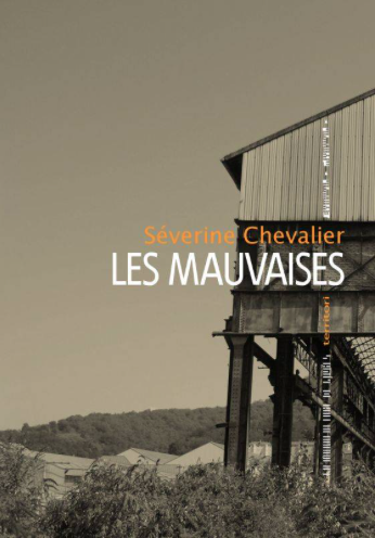 séverine chevalier, les mauvaises, la manufacture de livres, territori