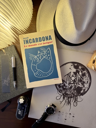 joseph incardona,le monde est fatigué,éditions finitude