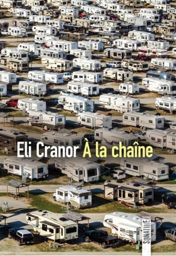 eli cranor,a la chaîne,editions sonatine,blog min roman noir et bien serré,blog littéraire,parution 2026,roman noir,littérature noire,littérature américaine
