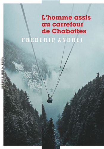 frédéric andrei,l’homme assis au carrefour de chamottes,la manufacture de livres,roman policier,thriller,sleuther,lecture 2026,parution 2025,blog mon roman noir et bien serré,littérature noire,libri mondi,blog littéraire,retour de lecture,chronique littéraire