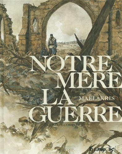 guerre,peguy hugo,maël,kris,notre dame la guerre